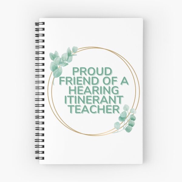Item preview, Proud Friend of a Hearing Intinerant Teacher in Greenery Hoop designed and sold by Hear4theEars.