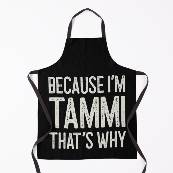 Item preview, Βecause I’m Tammi That’s Why Funny Personalized Name designed and sold by MariosNydras.