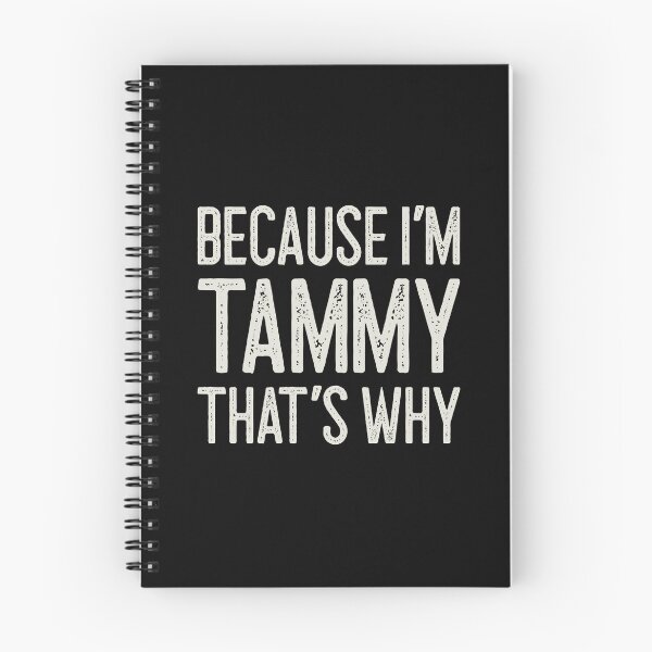 Item preview, Βecause I’m Tammy That’s Why Funny Personalized Name designed and sold by MariosNydras.