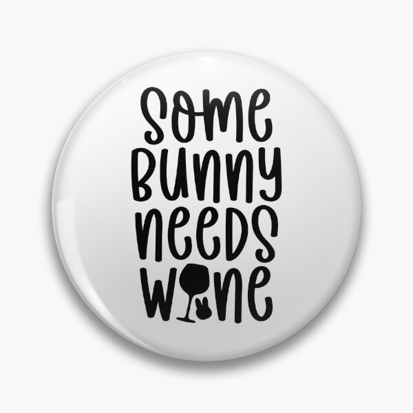 Item preview, Some Bunny Needs Wine Happy Easter designed and sold by miraipa.