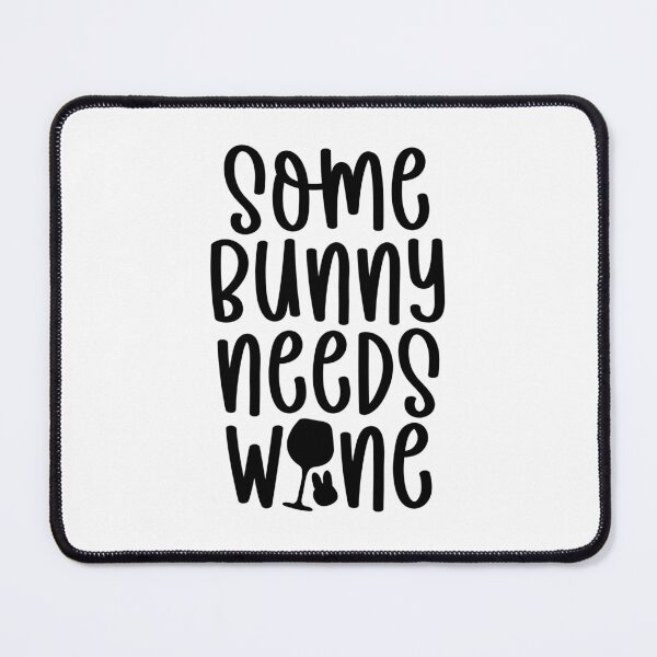 Item preview, Some Bunny Needs Wine Happy Easter designed and sold by miraipa.