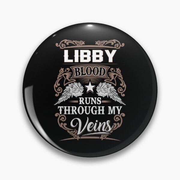 Item preview, Libby Name T Shirt - Libby Blood Runs Through My Veins  Gift Item Tee designed and sold by ximenalivi.