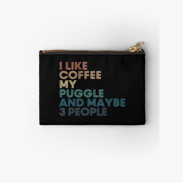 Item preview, I Like Coffee My Puggle And Maybe 3 People designed and sold by kindxinn.