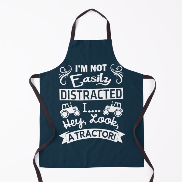 Item preview, I_M NOT EASILY DISTRACTED I  HEY LOOK A TRACTOR  designed and sold by Verrattiart.