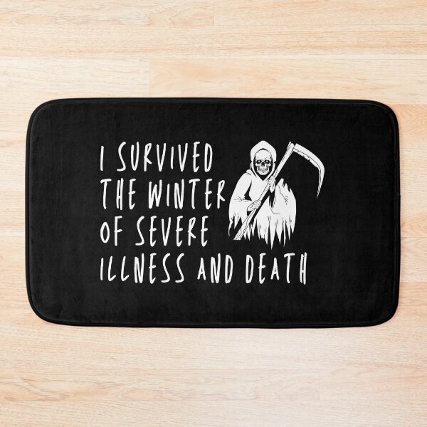 Item preview, I Survived The Winter Of Severe Illness And Death Funny Saying designed and sold by SweetbeStore.