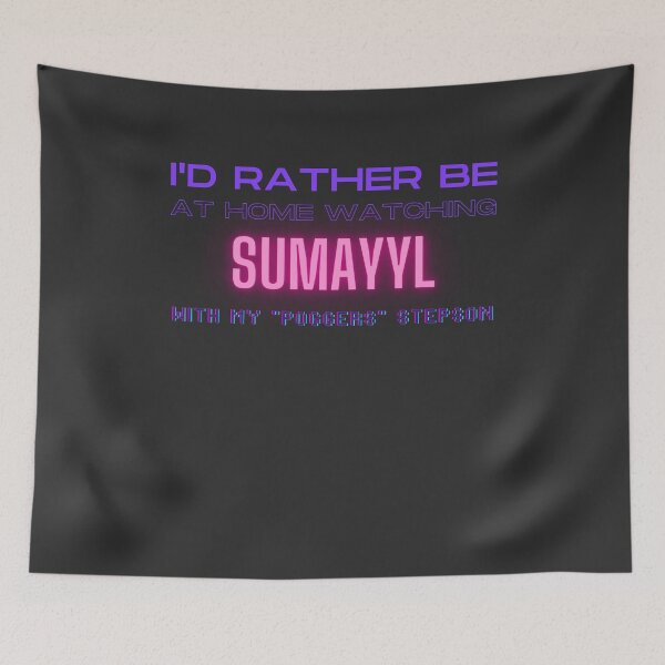 Item preview, Sumayyl poggers stepson twitch youtube content creator designed and sold by LAST WEEK'S STOLEN AESTHETICS.