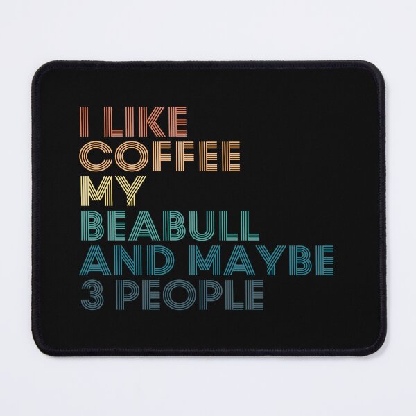 Item preview, I Like Coffee My Beabull And Maybe 3 People designed and sold by kindxinn.