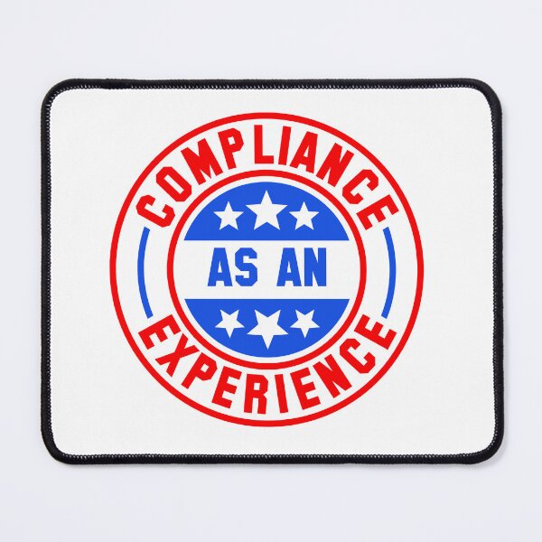 Item preview, Compliance as an Experience designed and sold by jimmyroyaltee.