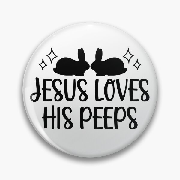 Item preview, Jesus Loves His Peeps Happy Easter designed and sold by miraipa.