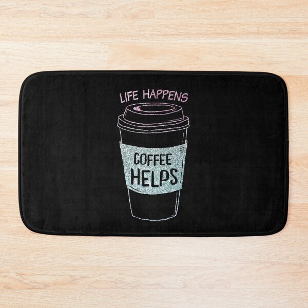 Item preview, Life Happens, Coffee Helps - Coffee Funny quote designed and sold by OutcastBrain.