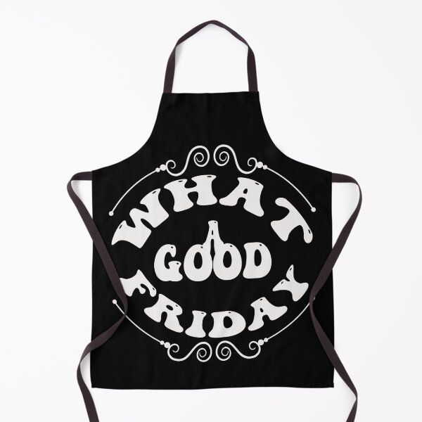 Item preview, what a good friday , April 15 Good Friday designed and sold by bahdsgraphic.