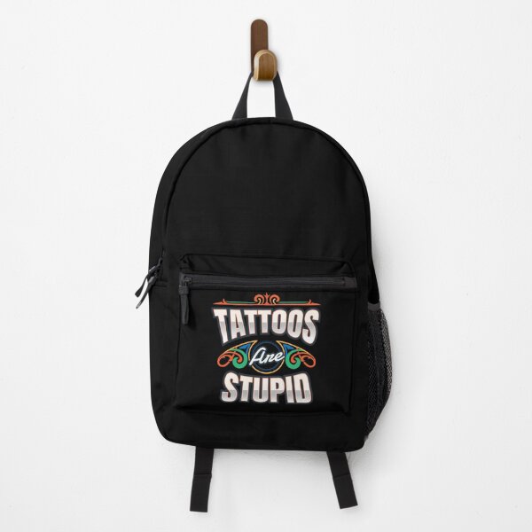 Item preview, Tattoos Are Stupid Tattoo Tattooed designed and sold by MooonTees.