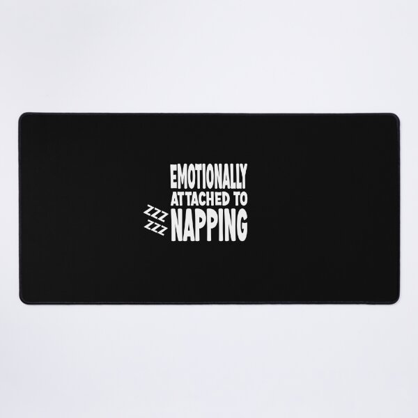 Item preview, EMOTIONALLY ATTACHED TO NAPPING (WHITE) - FEELING LAZY designed and sold by Kimirina.