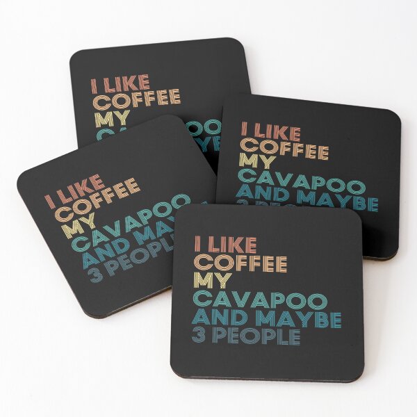 Item preview, I Like Coffee My Cavapoo And Maybe 3 People designed and sold by kindxinn.