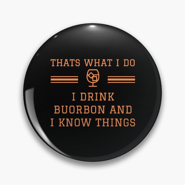 Item preview, That what I do -I drink Buorbon and I Know Things Classical T-shirt designed and sold by NellyShaul.