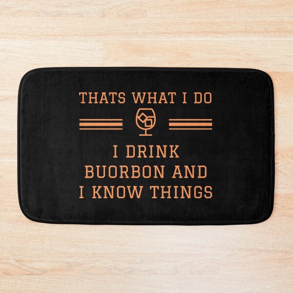 Item preview, That what I do -I drink Buorbon and I Know Things Classical T-shirt designed and sold by NellyShaul.