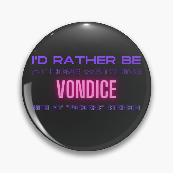 Item preview, Vondice poggers stepson twitch youtube content creator designed and sold by LAST WEEK'S STOLEN AESTHETICS.