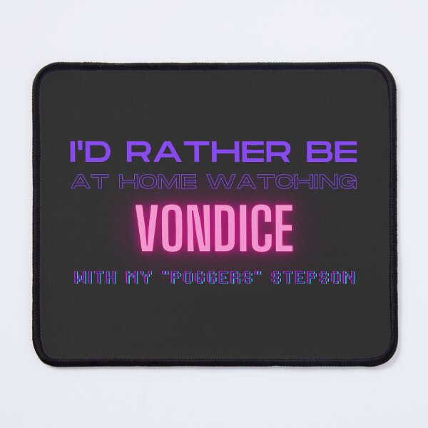 Item preview, Vondice poggers stepson twitch youtube content creator designed and sold by LAST WEEK'S STOLEN AESTHETICS.