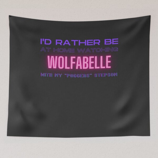 Item preview, Wolfabelle poggers stepson twitch youtube content creator designed and sold by LAST WEEK'S STOLEN AESTHETICS.