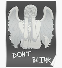 Don't blink - Weeping Angels Poster