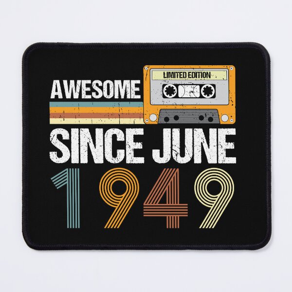 Item preview, Awesome Since June 1949 | vintage 1949 birthday | 73nd Birthday Gift  designed and sold by AMINE  ★★★★★.