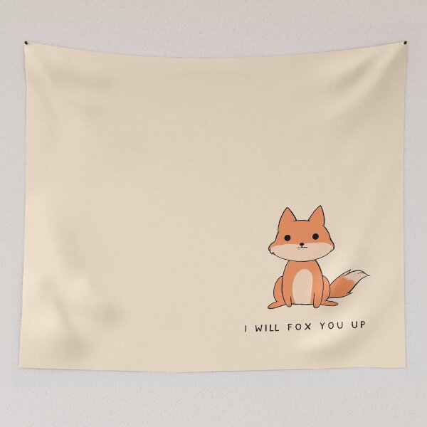 Item preview, I Will Fox You Up designed and sold by cheezup.