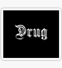 Drugs Sticker