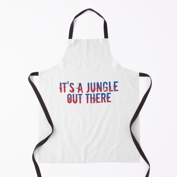 Item preview, It_s a jungle out there quote designed and sold by MaxMerchShopp.