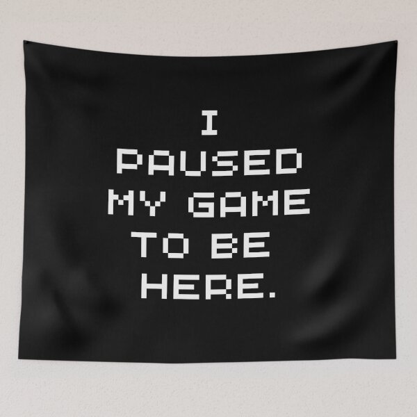 Item preview, Funny Gamer wear - I paused my game to be here - Gaming designed and sold by Jamiecsmith1986.