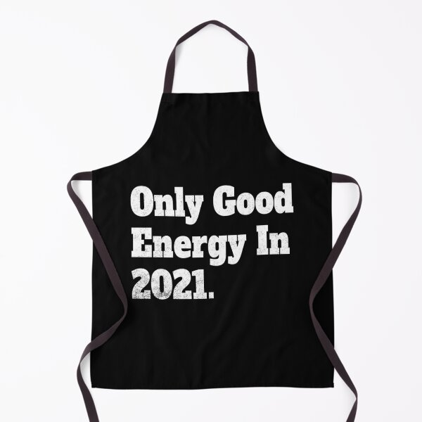 Item preview, Only Good Energy In 2021 Tee - Funny Motivation Unisex . - New Year Gif. - Good Vibe Ene designed and sold by lindonrcmarc.