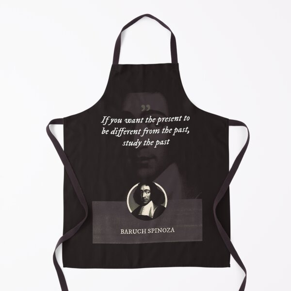 Item preview, Baruch Spinoza - If you want the present to be different from the past, study the past designed and sold by Syahrasi.