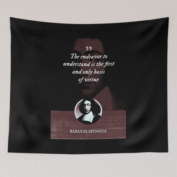 Item preview, Baruch Spinoza - The endeavor to understand is the first and only basis of virtue designed and sold by Syahrasi.