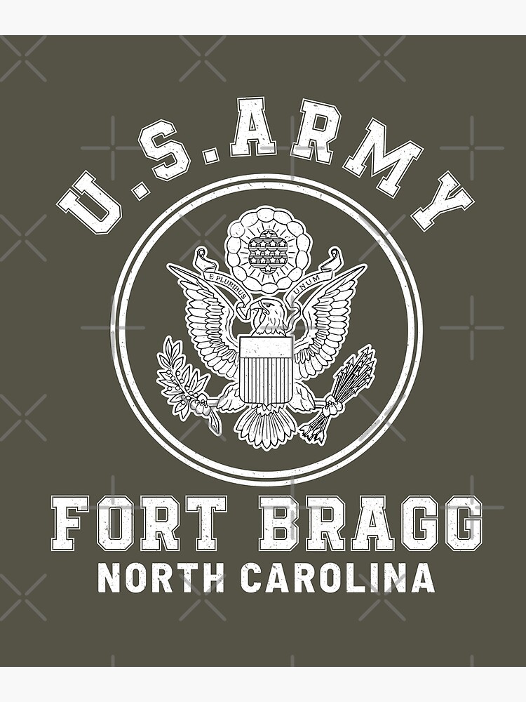 "Fort Bragg North Carolina" Poster for Sale by BennyRamirez Redbubble