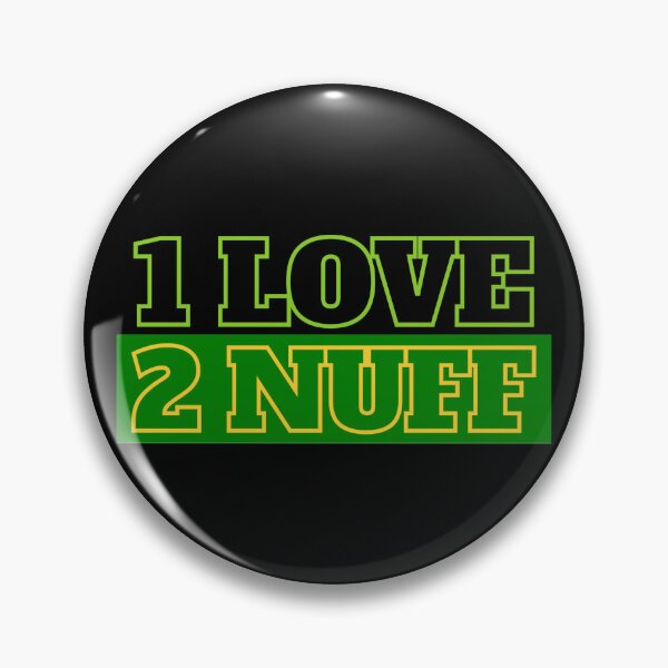 Item preview, 1 LOVE 2 NUFF designed and sold by HillTopView.