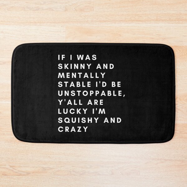Item preview,  if i was skinny and mentally stable designed and sold by Nadjidib.