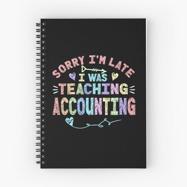 Item preview, Accounting Sorry I'm Late I was Teaching Accounting Account Teacher  designed and sold by Mr-Kawachi.