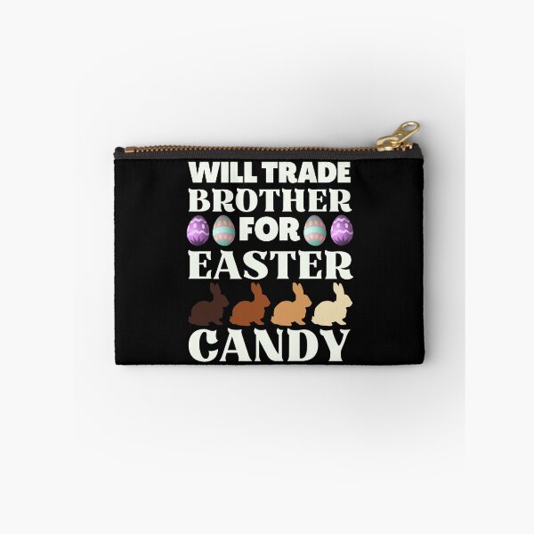 Item preview, Will Trade Brother for Easter Candy, Funny Easter  designed and sold by ACC .