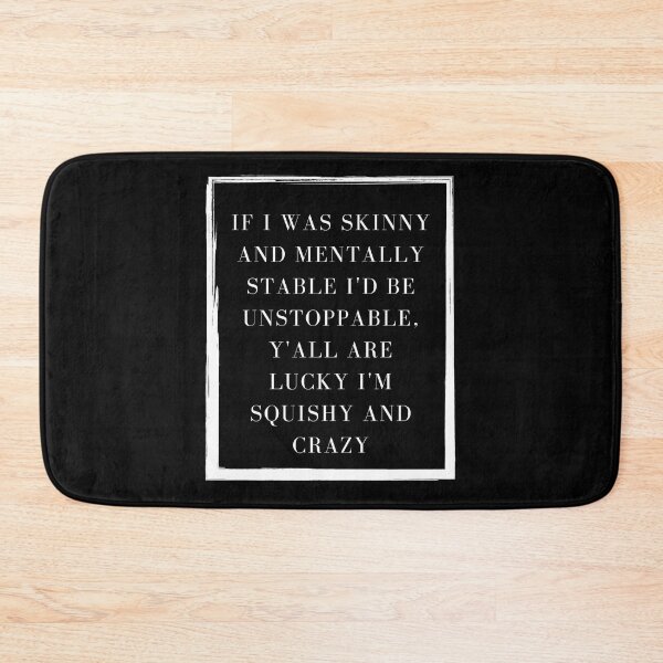 Item preview,  if i was skinny and mentally stable designed and sold by Nadjidib.