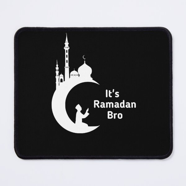 Item preview, It's Ramadan Bro, Its Ramadan bro funny, its Ramadan bro islam designed and sold by SarahMohanad.