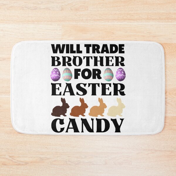 Item preview, Will Trade Brother for Easter Candy, Funny Easter  designed and sold by ACC .