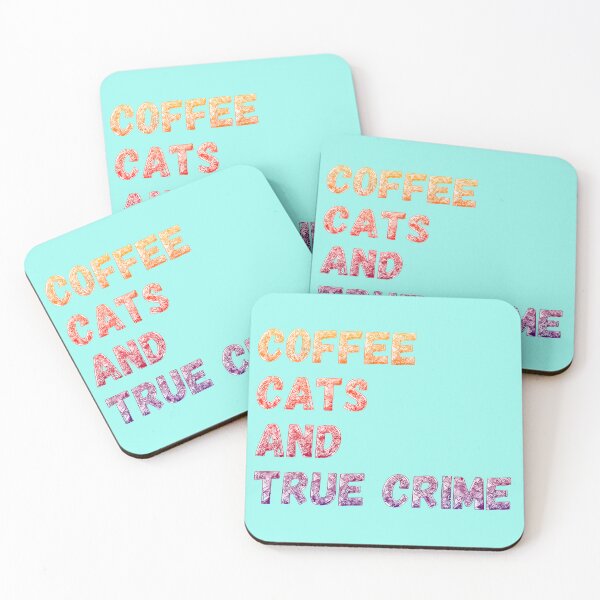 Item preview, Coffee, Cats and True Crime (beautiful mosaic and pop art colors.)  designed and sold by CristalleLisa.