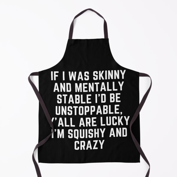 Item preview,  if i was skinny and mentally stable designed and sold by Nadjidib.