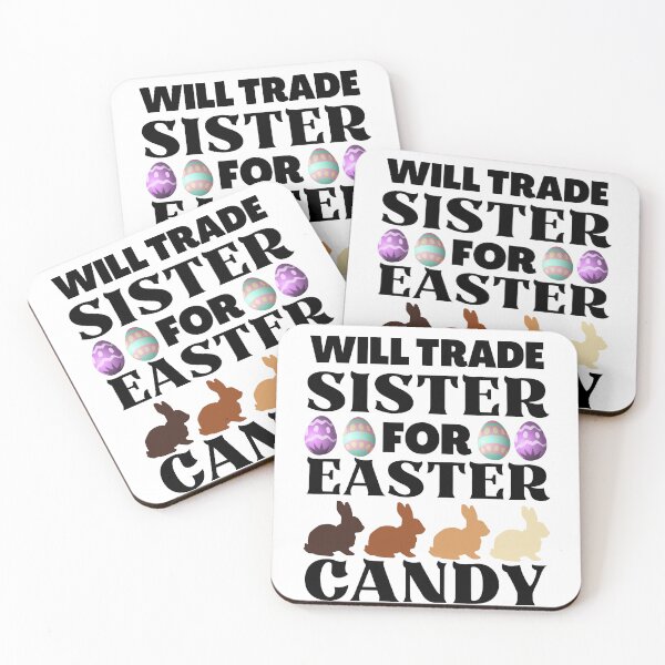 Item preview, Will Trade Sister for Easter Candy, Funny Easter  designed and sold by ACC .