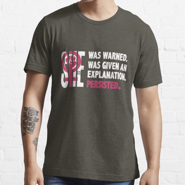 nevertheless she persisted Essential T-Shirt