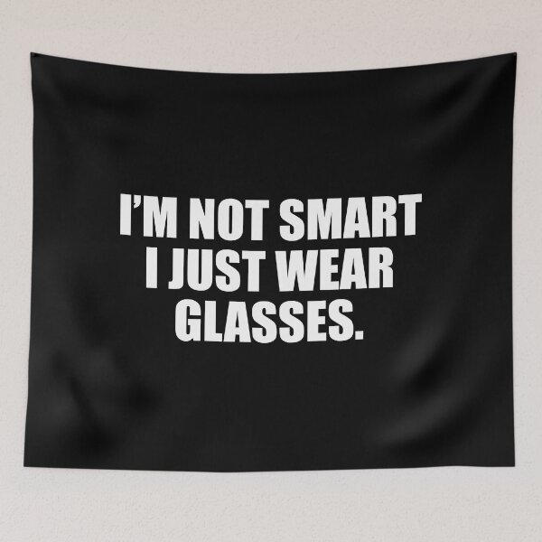 Item preview, I’m not smart. I just wear glasses designed and sold by Colorfulandfun.
