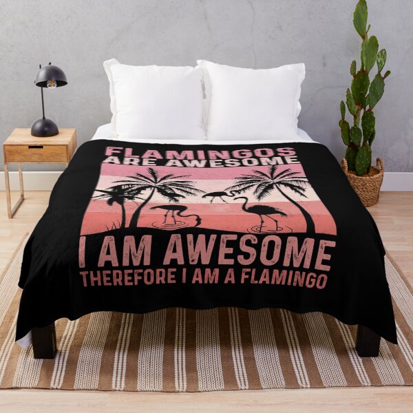 Item preview, FLAMINGOS ARE AWESOME I AM AWESOME THEREFORE I AM A FLAMINGO designed and sold by simplife-art.