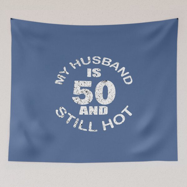 Item preview, My Husband Is 50 & Still Hot Cool 50th Birthday Bday Funny designed and sold by raretshirtsuk.