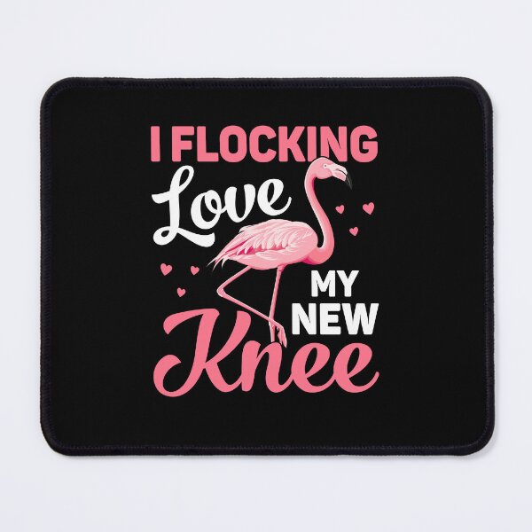 Item preview, I FLOCKING LOVE MY NEW KNEE designed and sold by simplife-art.
