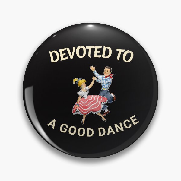 Item preview, Devoted T o A Good Dance designed and sold by JOY STORE 45.