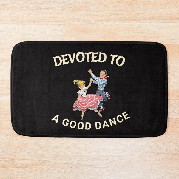 Item preview, Devoted T o A Good Dance designed and sold by JOY STORE 45.